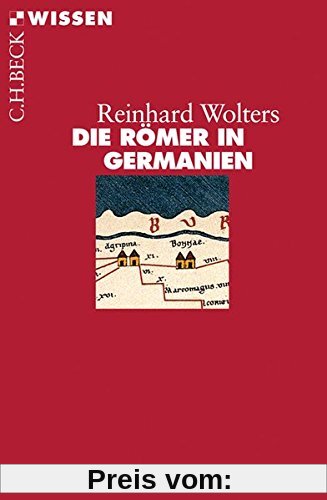 Die Römer in Germanien (Beck'sche Reihe)